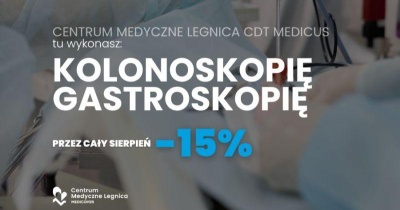 Kolonoskopia i gastroskopia – badania, które mogą uratować życie. W sierpniu do -15 % w CDT Medicus
