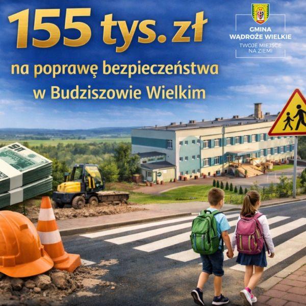 155 tys. zł dla Gminy Wądroże Wielkie na poprawę bezpieczeństwa w Budziszowie Wielkim