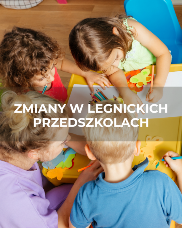  Legnica planuje duże zmiany w sieci przedszkoli. Powodem niż demograficzny i koszty utrzymania placówek