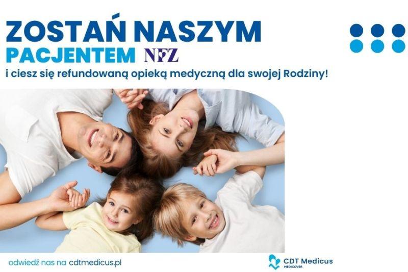 W trosce o zdrowie każdego dnia CDT Medicus 