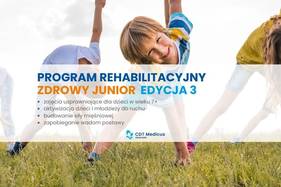 Program rehabilitacyjny w CDT Medicus: „Zdrowy Junior” edycja 3!