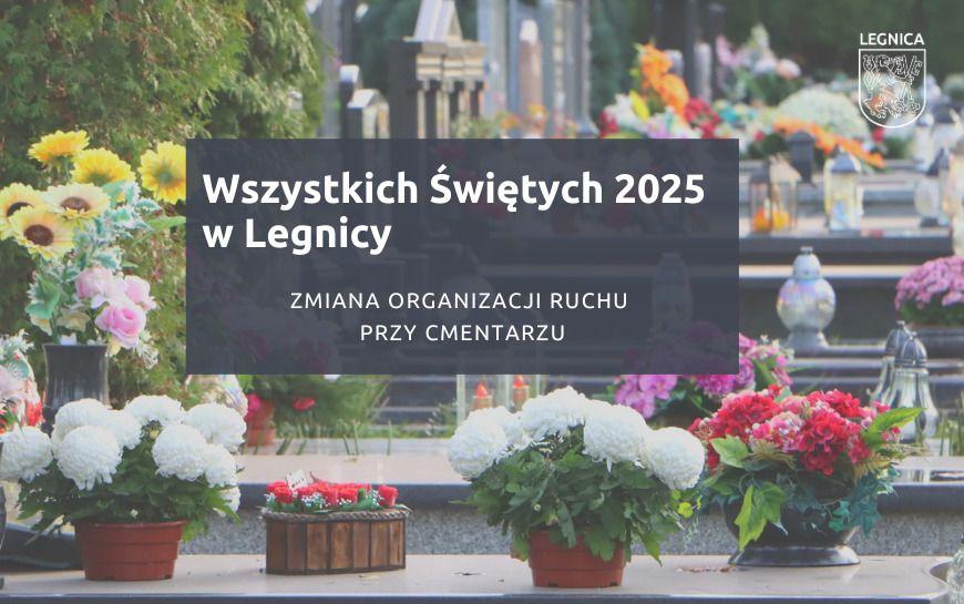 Wszystkich Świętych 2025. Zmiana organizacji ruchu przy cmentarzu
