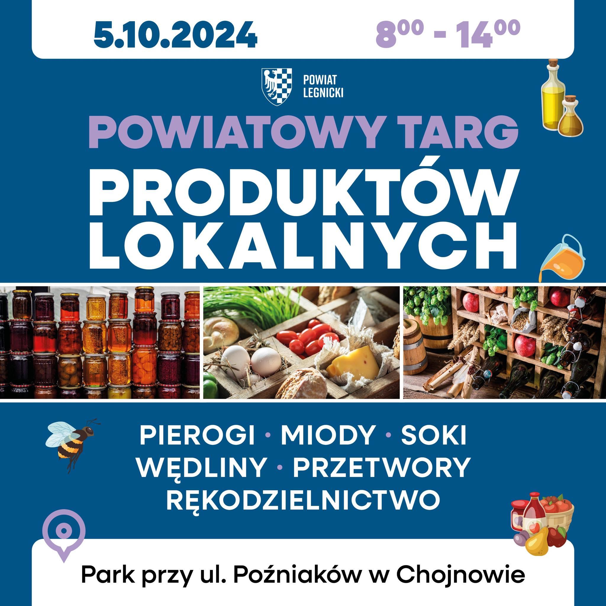 Powiatowe Targi Produktów Lokalnych w Chojnowie już 5 października