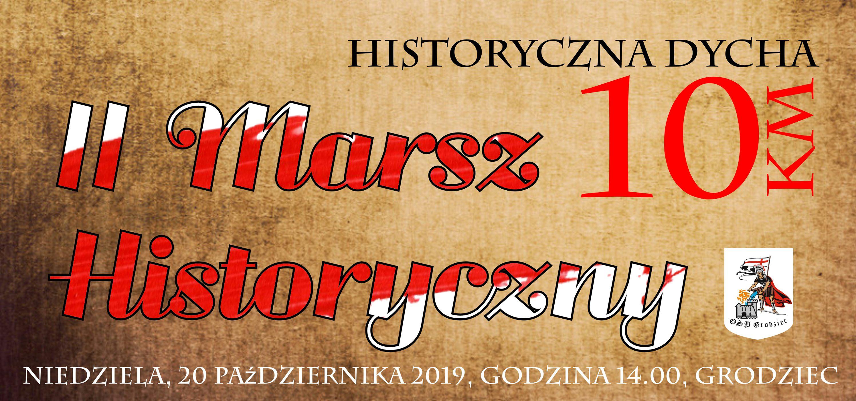 Gotowi na II Marsz Historyczny? Start już w niedzielę!