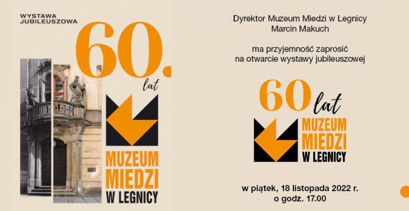 60 lat Muzeum Miedzi w Legnicy – zapraszamy na wystawę