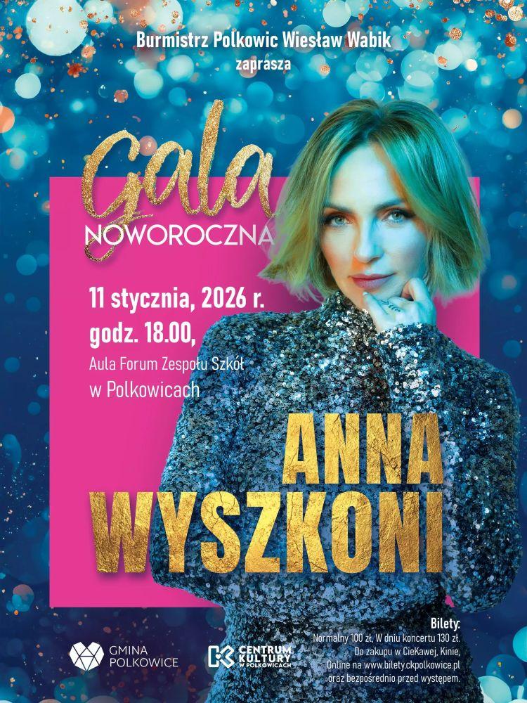 Gala Noworoczna w Polkowicach z Anią Wyszkoni