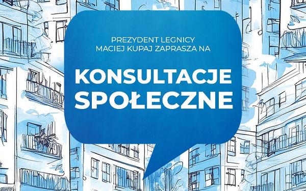 Jak będzie wyglądać Legnica? Dołącz do konsultacji społecznych