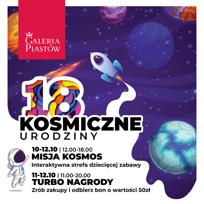 Kosmicze 18. urodziny Galerii Piastów