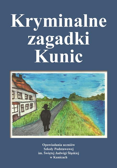 Kryminalne zagadki Kunic