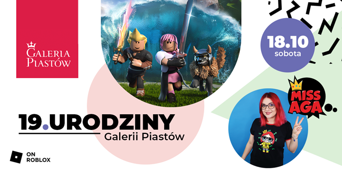 Kreatywna zabawa z Roblox i wizyta Miss Agi z okazji urodzin Galerii Piastów