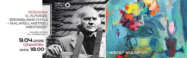 Spotkanie wokół książki „Tutor. Bronisław Chyła – malarz, mistrz, mentor”