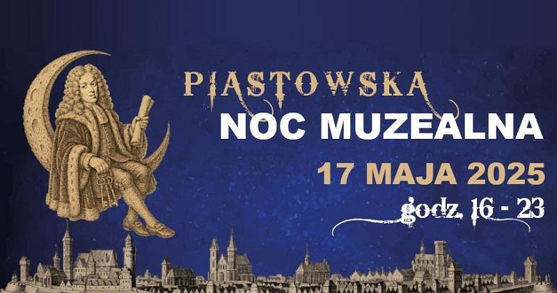 Piastowska Noc Muzealna