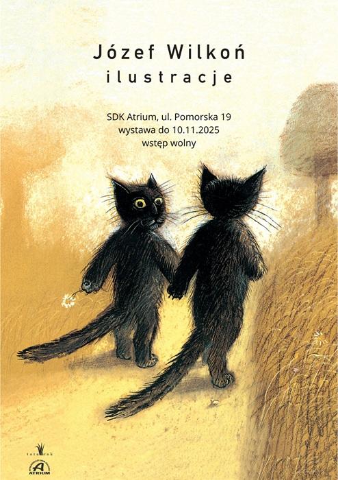 Ilustracje Józefa Wilkonia w SDK Atrium