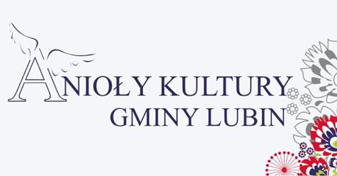 Do kogo trafi Anioł Kultury w gminie Lubin?