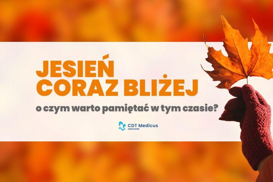 Jesień – najlepszy czas, by zadbać o zdrowie 