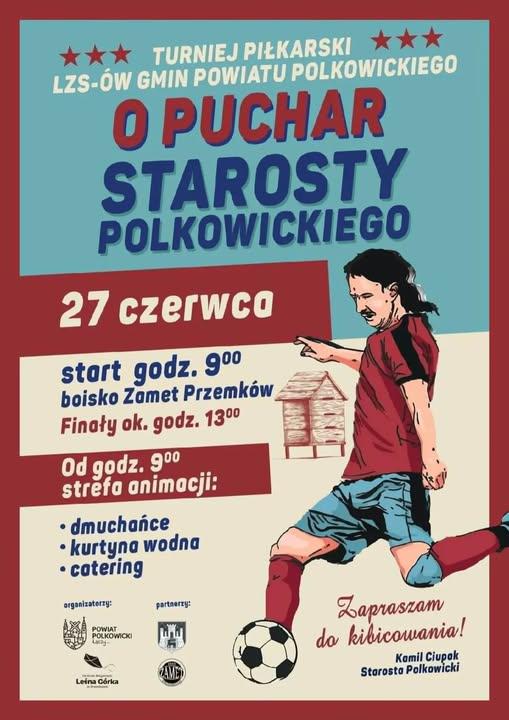 Przemków gospodarzem piłkarskiego święta. W sobotę turniej o Puchar Starosty Powiatu Polkowickiego