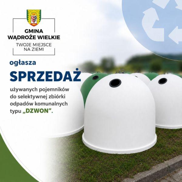 Gmina sprzedaje pojemniki na odpady typu "dzwon". Tanio !