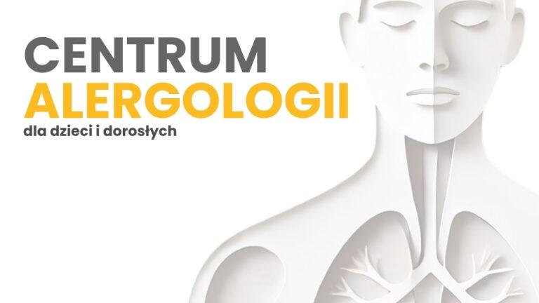 Centrum Alergologii dla Dzieci i Dorosłych w CDT Medicus
