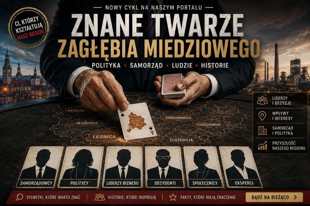 Kto naprawdę rozdaje karty w LGOM? Kontynuujemy cykl o ludziach, którzy mają wpływ na region