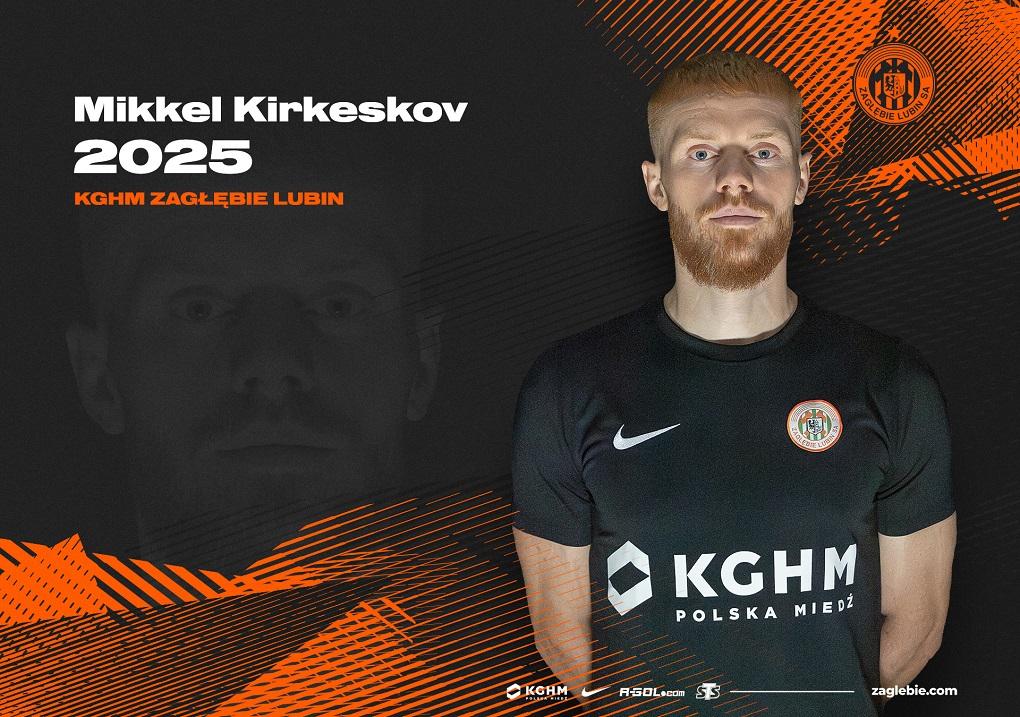 Mikkel Kirkeskov nowym piłkarzem KGHM Zagłębia Lubin!