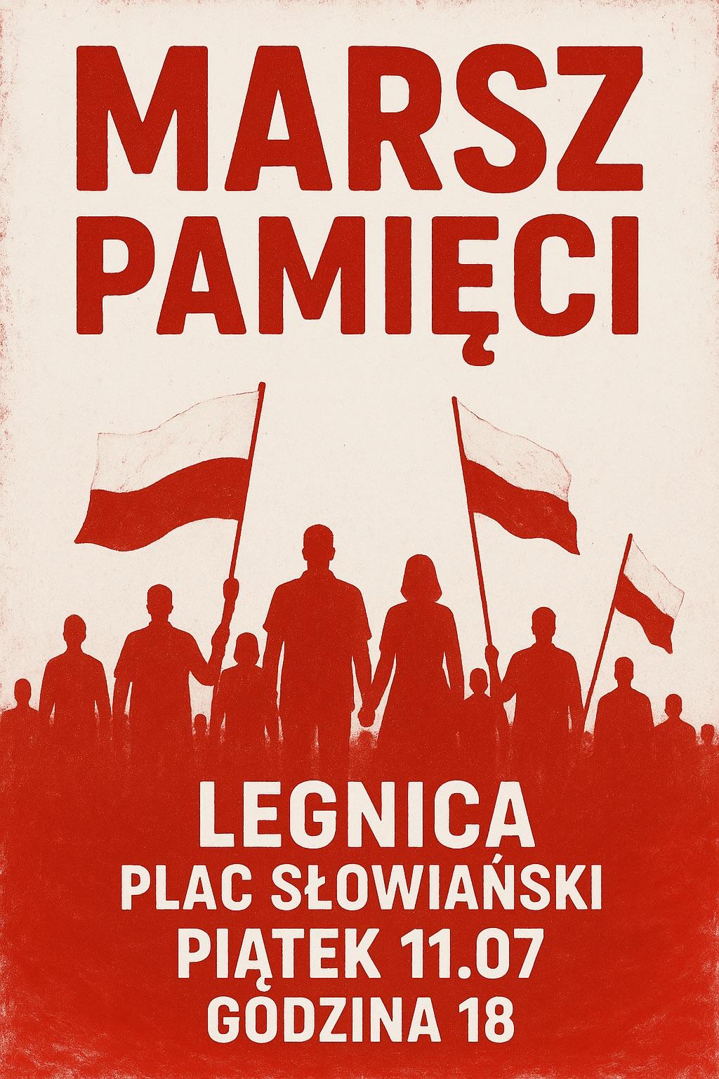 Patriotyczne popołudnie w Legnicy: rocznica Wołynia i Marsz Pamięci