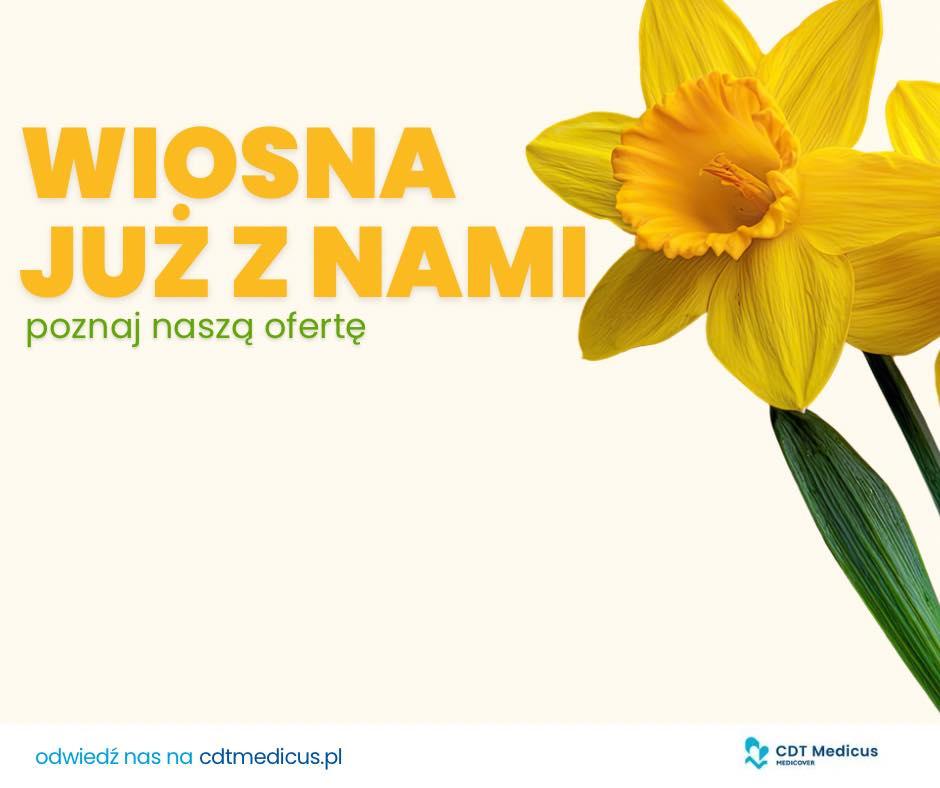Wiosna w CDT Medicus - sezon na zdrowie i profilaktykę