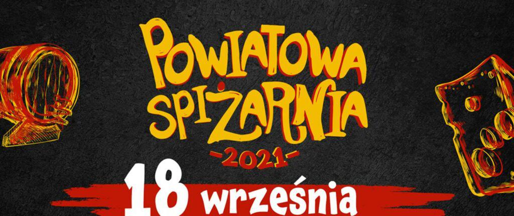 Przygotowania do Powiatowej Spiżarni 2021. Szukają wystawców